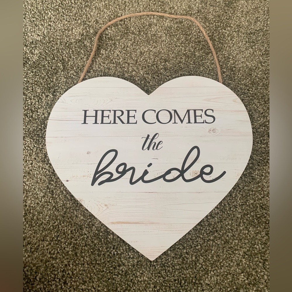 Here comes the Bride sign (wedding)